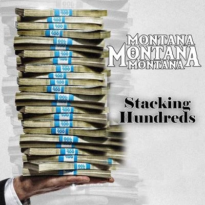 Stacking Hundreds 專輯 Reesie Reese/Montana Montana Montana