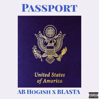 Ab HogishNef The Pharaoh Passport (feat. Blasta)