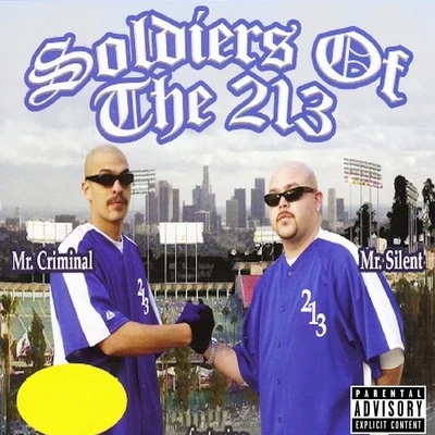 Soldiers of the 213 專輯 Angel Rodriguez/Mr. Criminal/Lil Cuete/Fingazz/Quintino & Blasterjaxx