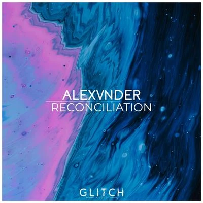 Reconciliation 專輯 Alexvnder