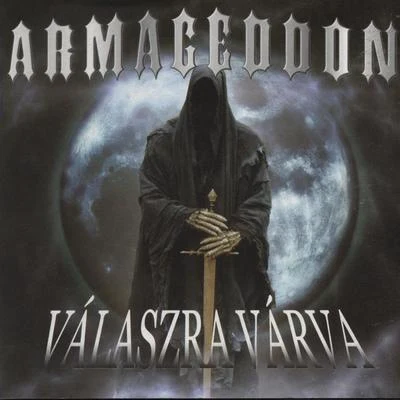 Válaszra várva 專輯 The Headbanger/The Masochist/Two Terrorists/The Stunned Guys/Armageddon