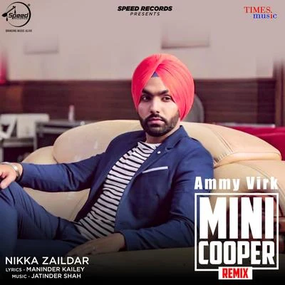 Mini Cooper (Remix) - Single 專輯 Gurshabad/Ammy Virk