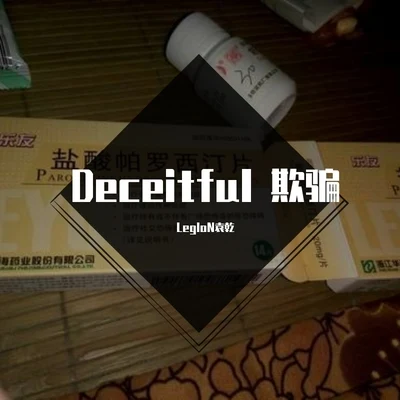 Deceitful 欺騙 專輯 CSC-LegIoN