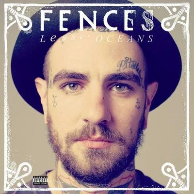 Lesser Oceans 專輯 Fences/Macklemore & Ryan Lewis