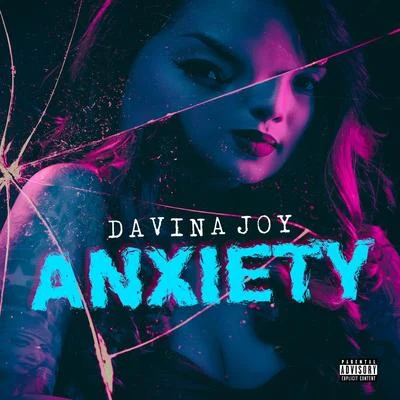 Anxiety 专辑 Troublez/Davina Joy/Baby Bash