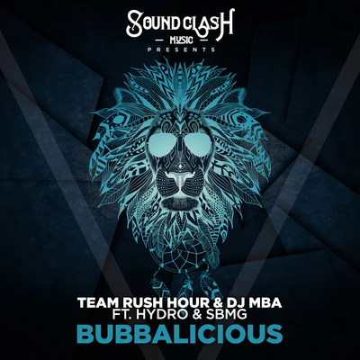 Bubbalicious 專輯 JR Kenna/Team Rush Hour