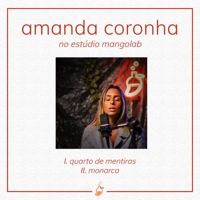 Amanda Coronha no Estúdio MangoLab (Ao Vivo) 專輯 Amanda Coronha