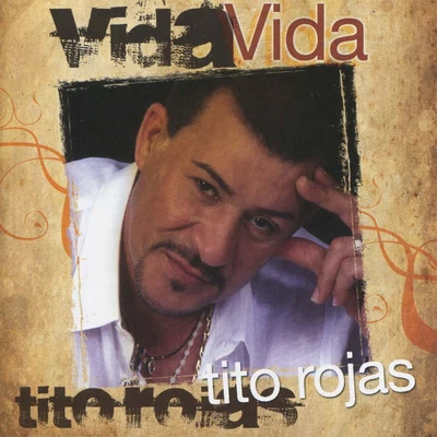 Vida 專輯 Tito Rojas