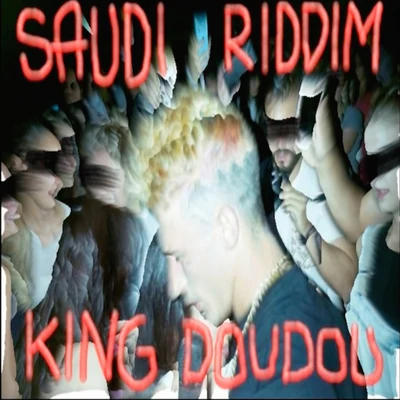 Saudi Riddim 專輯 Yung Beef