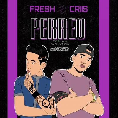 Perreo 专辑 Fresh