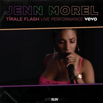 Tírale Flash (Live Sessions At Vevo) 专辑 Valeria Sandoval/Itzza Primera/Jenn Morel