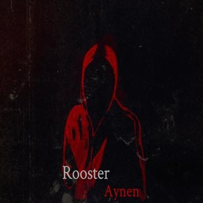 Aynen 專輯 Rooster