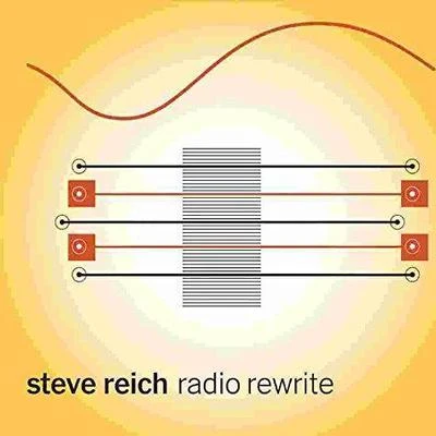 Radio Rewrite 專輯 Steve Reich/Slovak Philharmonic Chorus/The Band/YaZ/The Broadway Inspirational Voices