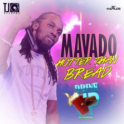 Mavado Hotta Than Bread