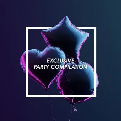 Exclusive Party Compilation - 15 Selected Songs for a Party in a Luxurious Style 專輯 Luxury Lounge Cafe Allstars