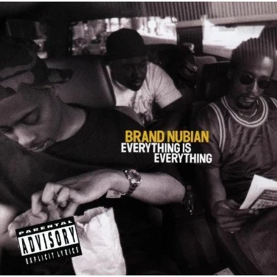 Everything Is Everything 專輯 Brand Nubian