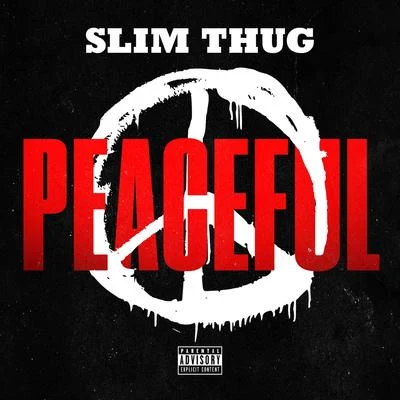 Peaceful - Single 專輯 BOSS HOGG OUTLAWZ/Slim Thug