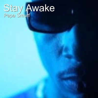 Stay Awake 專輯 Papa Smurf