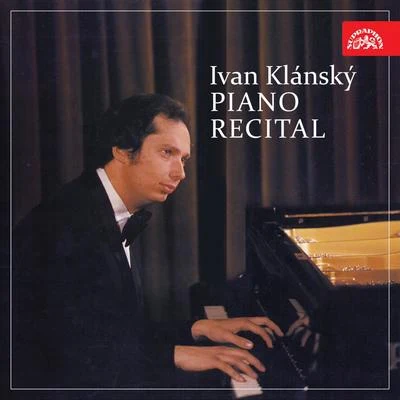 Piano Recital 专辑 Ivan Klánský