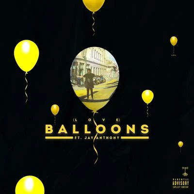 Balloons (Love) [feat. Jay Anthony] 专辑 Tree Thomas