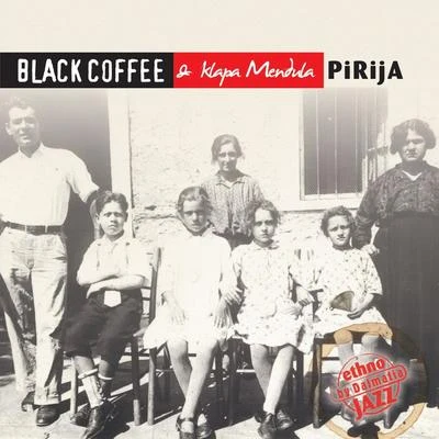 Pirija 专辑 Black Coffee