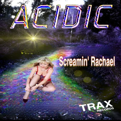 ACIDIC 專輯 Screamin Rachael/Reggie Hall