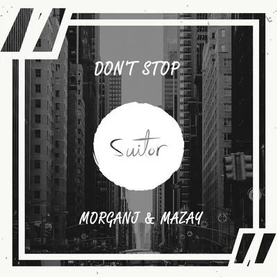 Dont Stop 專輯 MorganJ/Cyrus