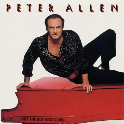 Not The Boy Next Door 專輯 Peter Allen/David Foster/Auburn University Marching Band/Johnnie Vinson/Adrienne Anderson