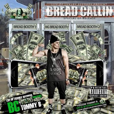 Bread Callin EP 专辑 Tommy B/Block & Crown