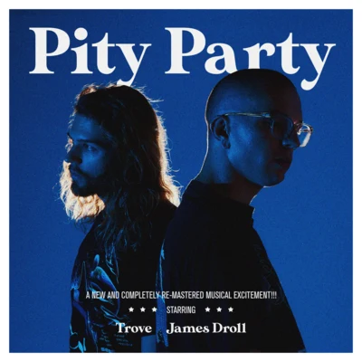 Pity Party 專輯 James Droll