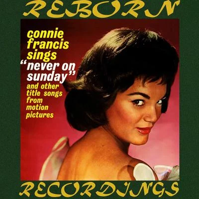 Sings Never on Sunday and Other Title Songs from Motion Pictures (HD Remastered) 專輯 Connie Francis