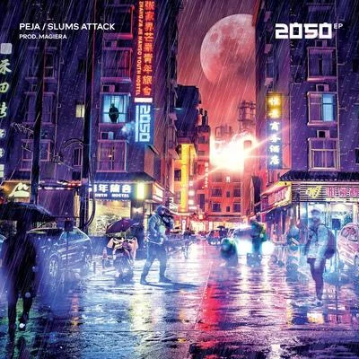 2050 EP 專輯 Peja/Slums Attack/Magiera/DVJ. Rink