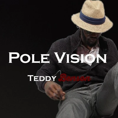 Pole Vision 專輯 Teddy Benson