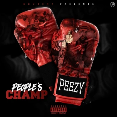 People&#x27;s Champ 专辑 Peezy