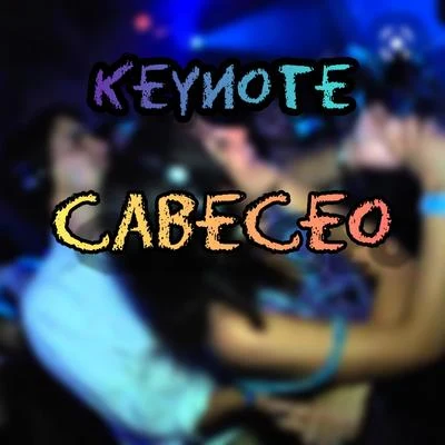 Cabeceo 專輯 Prynce P/Bubba/IQ Muzic/Keynote/Eclipse Darkness