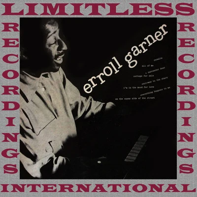 Erroll Garner At The Piano (HQ Remastered Version) 專輯 Erroll Garner