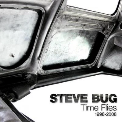 Time Flies (The Best of Steve Bug 1999-2009) 專輯 Steve Bug/Kiki/DJ T./Kate Simko/Booka Shade