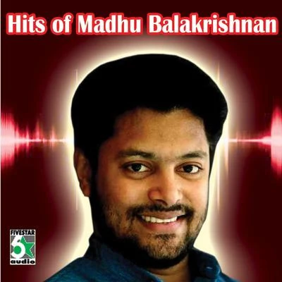 Hits of Madhu Balakrishnan 專輯 Vrindha Shameek Ghosh/Madhu Balakrishnan