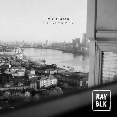 My Hood 專輯 Ray Blk/Carmody/Courage