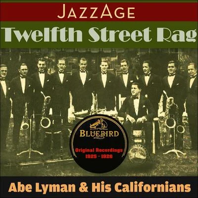 Twelfth Street Rag 專輯 Abe Lyman