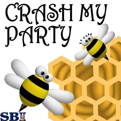 Honey Crash My Party (Beez & Honeys Remake Version of Luke Bryan)