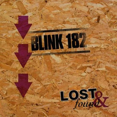 Lost & Found: blink-182 专辑 Blink-182