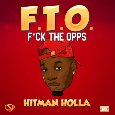 FTO: **** the OPPS 專輯 Hitman Holla/Siete