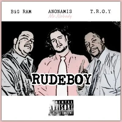 Rude Boy 专辑 Noodles/Stormz/Anonamis Mr.Nobody