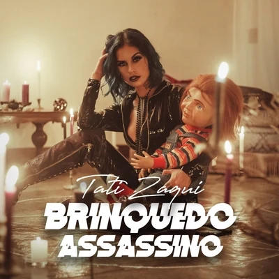 Brinquedo Assassino 專輯 Tati Zaqui