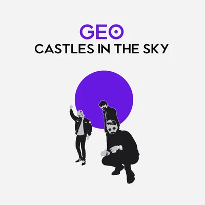 Castles in the Sky 專輯 Geo/GLD