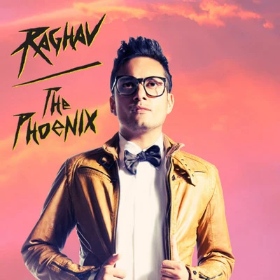 The Phoenix 專輯 Raghav