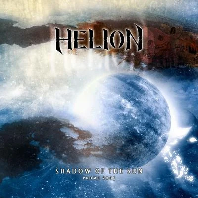 Shadow of the Sun 專輯 Mestiic/Helion/Treyy G