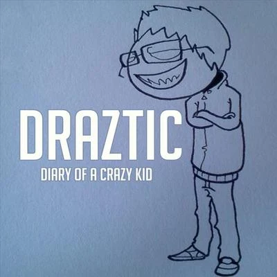 Diary of a Crazy Kid 專輯 Draztic Music/Yukmouth