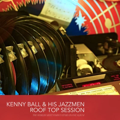 Roof Top Session 專輯 Kenny Ball & His Jazzmen